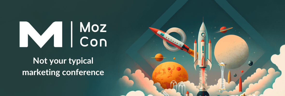 MozCon Early Bird Tickets Are Live: Only 200 Available!